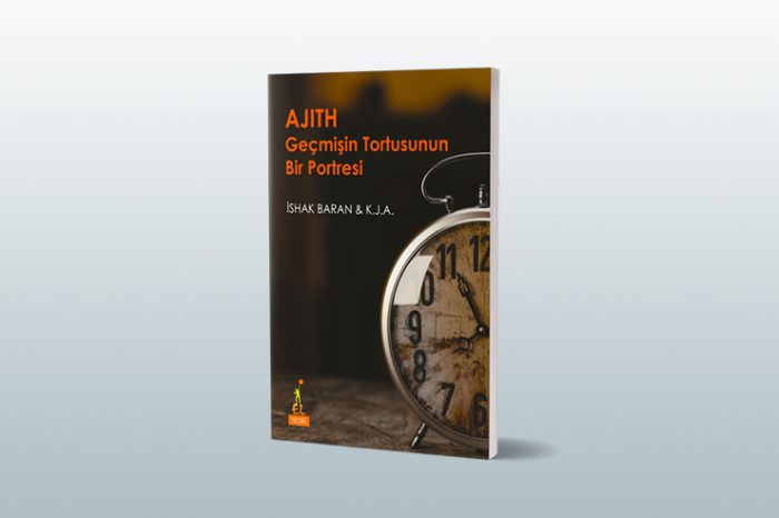 Ajith – Geçmişin Tortusunun Bir Portresi